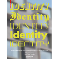 Identity: New Commercial, Cultural and Mobility Architecture - Hardcover
