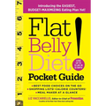 Flat Belly Diet! Pocket Guide: Introducing the Easiest, Budget-Maximizing Eating Plan Yet! - Paperback