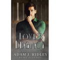 Love's Legacy - Paperback