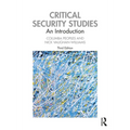 Critical Security Studies: An Introduction - Paperback