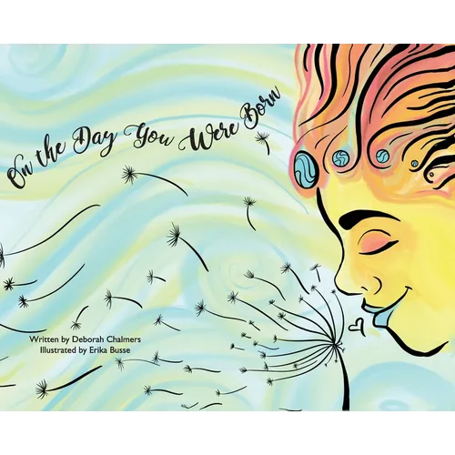 On The Day You Were Born - Hardcover