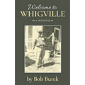 Welcome to Whigville: A Memoir - Paperback