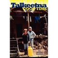 Talkeetna Good Time - Paperback