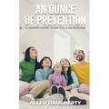 An Ounce of Prevention
