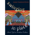 Swinging in Place: Porch Life in Southern Culture