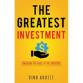The Greatest Investment - Paperback