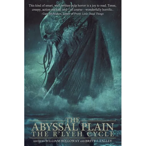 The Abyssal Plain: The R'lyeh Cycle - Paperback