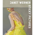 Janet Werner: Sticky Pictures - Hardcover
