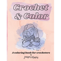 Crochet & Color - Paperback