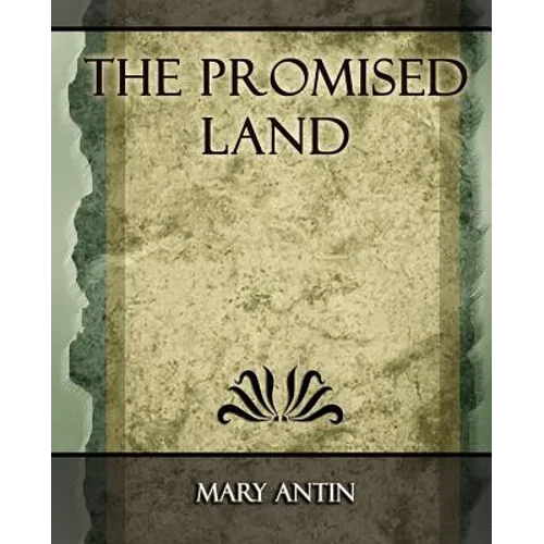 The Promised Land - 1912