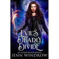 Evil's Deadly Divide: A Vampire Urban Fantasy - Paperback