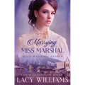 Marrying Miss Marshal - Paperback