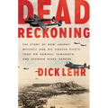 Dead Reckoning: The Story of How Johnny Mitchell and His Fighter Pilots Took on Admiral Yamamoto and Avenged Pearl Harbor - Paperback
