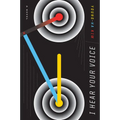 I Hear Your Voice - Paperback