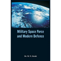 Military Space Force and Modern Defence