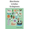 Short Stories in Italian for Beginners - Paperback