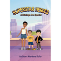 All Siblings Are Special: Superstar Heroes - Hardcover