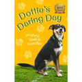 Dottie's Daring Day - Paperback