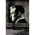 Scott Fitzgerald: A Biography - Paperback