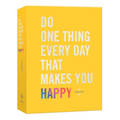 Do One Thing Every Day That Makes You Happy: A Journal - Paperback