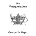 The Masqueraders - Hardcover