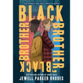 Black Brother, Black Brother - Paperback