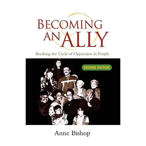Becoming an Ally: Breaking the Cycle of Oppression - Paperback