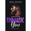 (Watch Me) Unmask You - Paperback