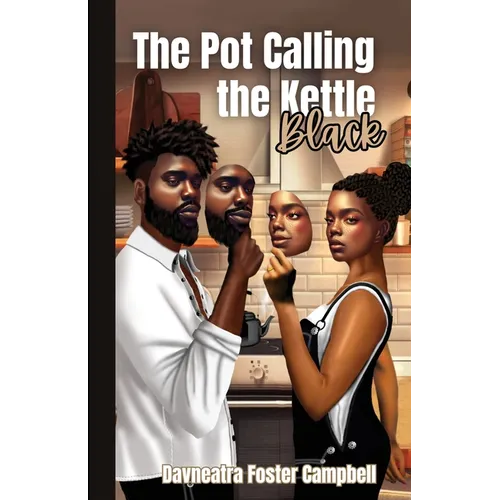 The Pot Calling the Kettle Black - Paperback