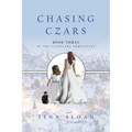 Chasing Czars: Book 3 of The Cleopatra Chronicles - Paperback