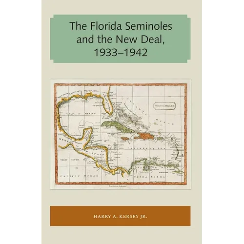The Florida Seminoles and the New Deal, 1933-1942