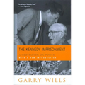The Kennedy Imprisonment: A Meditation on Power - Paperback