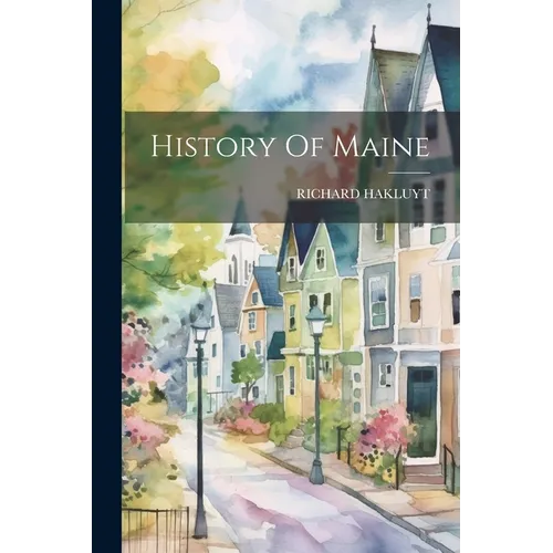 History Of Maine - Paperback