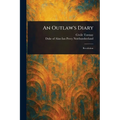 An Outlaw's Diary
