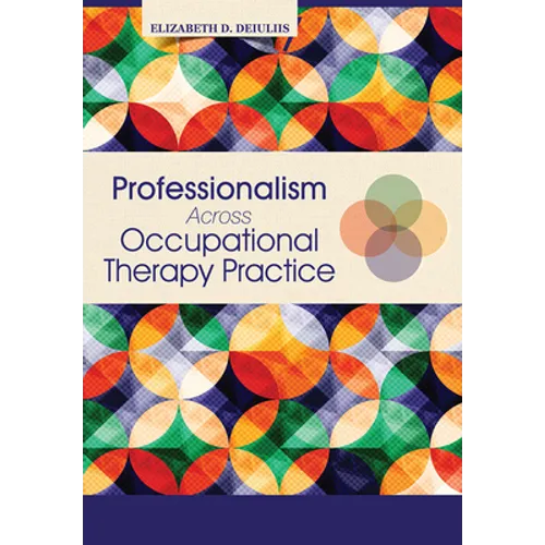 Professionalism Across Occupational Therapy Practice - Paperback