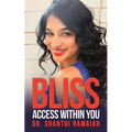 Bliss Access within You - Paperback