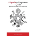 Etiquette for Engineers: A Technical Guide for STEM Professionals - Paperback