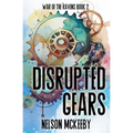 Disrupted Gears - Paperback