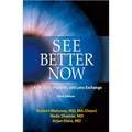 See Better Now: Lasik, Lens Implants, and Lens Exchange - Paperback