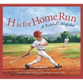 H Is for Home Run: A Baseball Alphabet - Paperback