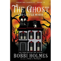 The Ghost and Little Marie - Paperback