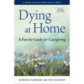 Dying at Home: A Family Guide for Caregiving - Paperback