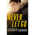 Never Let Go - Hardcover