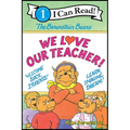 The Berenstain Bears: We Love Our Teacher! - Paperback