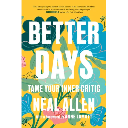Better Days: Tame Your Inner Critic - Hardcover