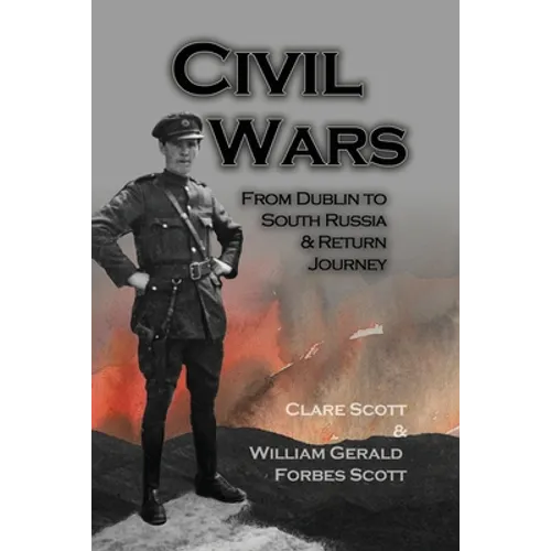 Civil Wars: From Dublin to South Russia & Return Journey