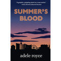 Summer's Blood: The Neon Diaries Book 1 - Paperback