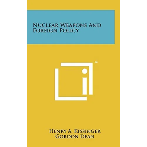 Nuclear Weapons And Foreign Policy