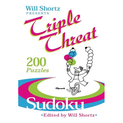 Will Shortz Presents Triple Threat Sudoku - Paperback