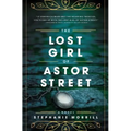 The Lost Girl of Astor Street